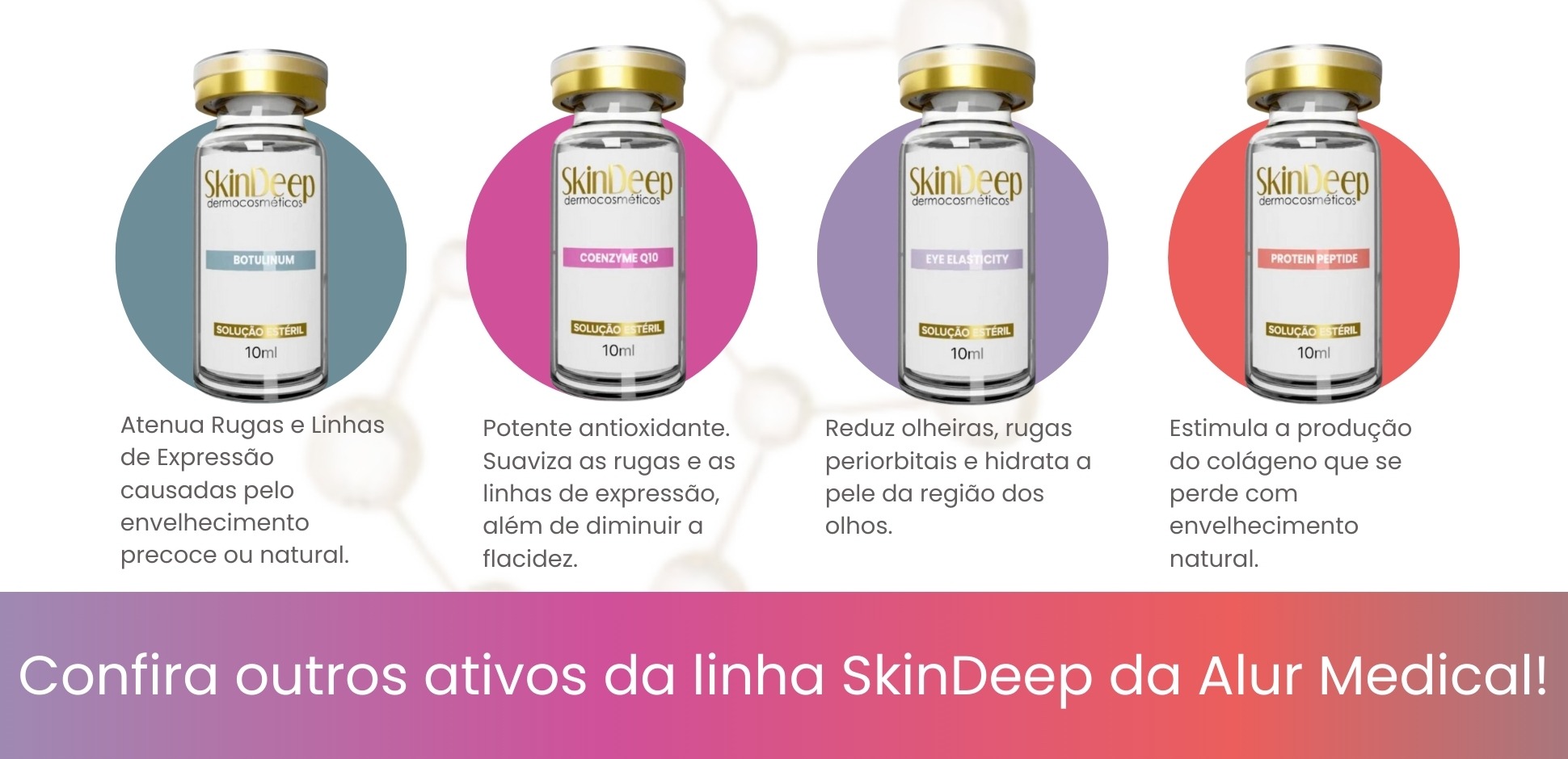 inidcação de ativos da linha skindeep da alur medical