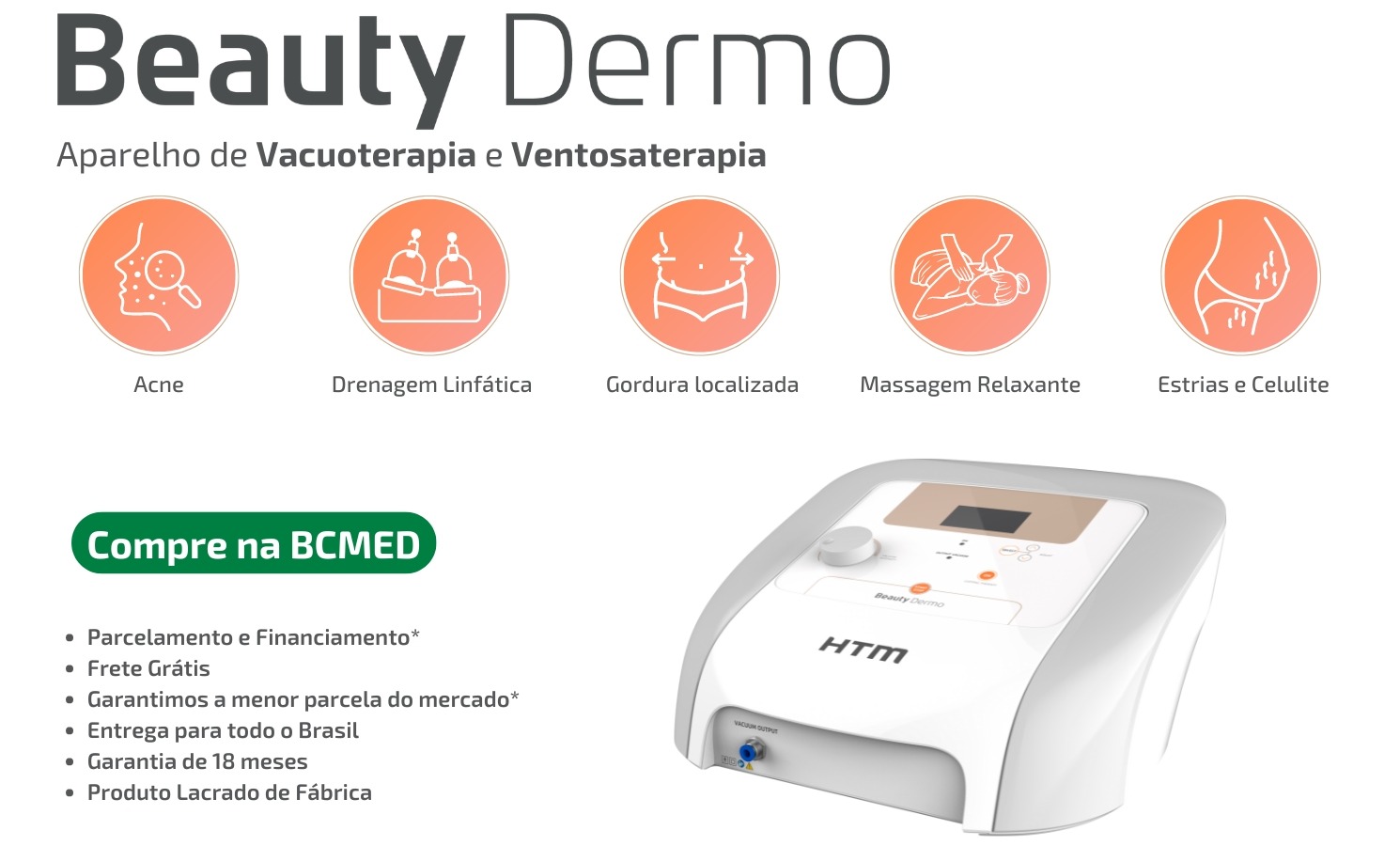 apresentação - Beauty Dermo HTM - Aparelho de Vacuoterapia e Ventosaterapia