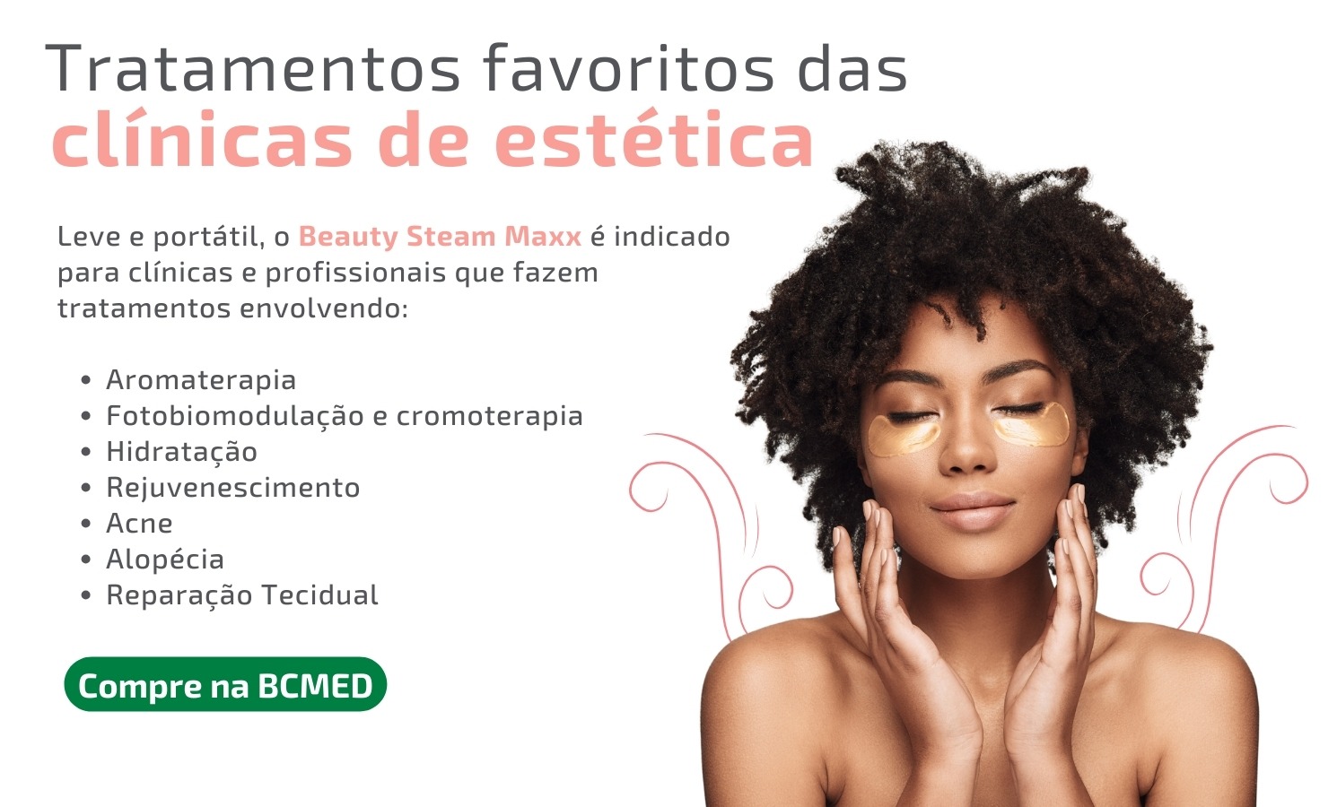 CLINICAS bcmed Beauty Steam Maxx HTM