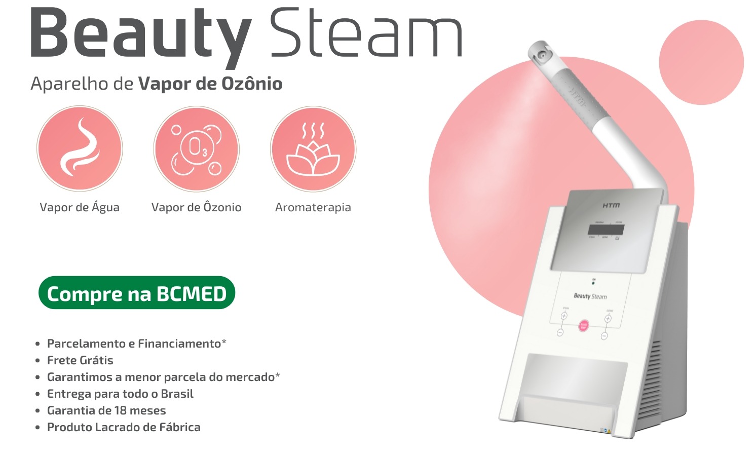 apresentação - Beauty Steam - Vapor de Ozônio, Vapor de água e Aromaterapia - HTM