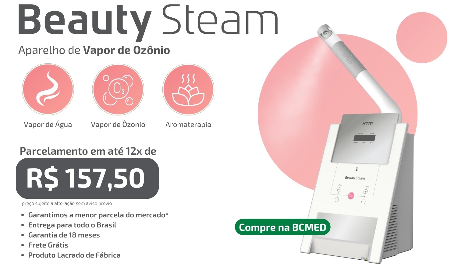 apresentação - Beauty Steam - Vapor de Ozônio, Vapor de água e Aromaterapia - HTM