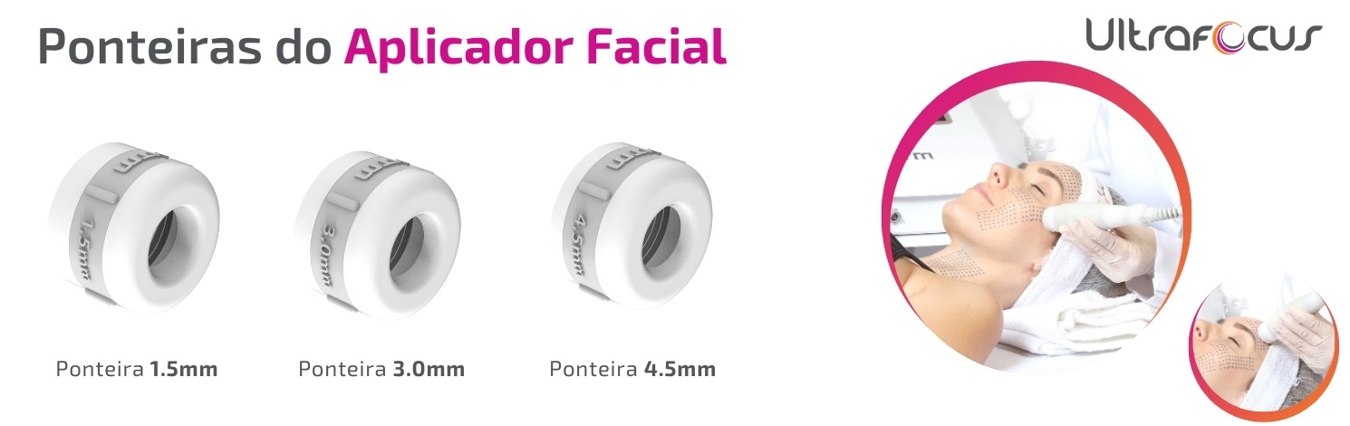 Novo Ultrafocus HTM - ponteiras faciais