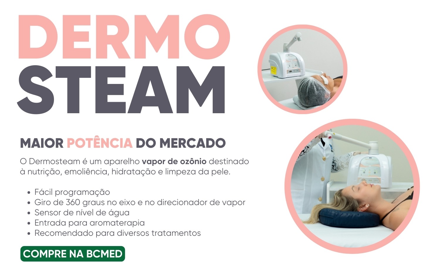 diferenciais e benefícios Dermosteam - Aparelho de Vapor de Ozônio, Vapor de Água e Aromaterapia - IBRAMED