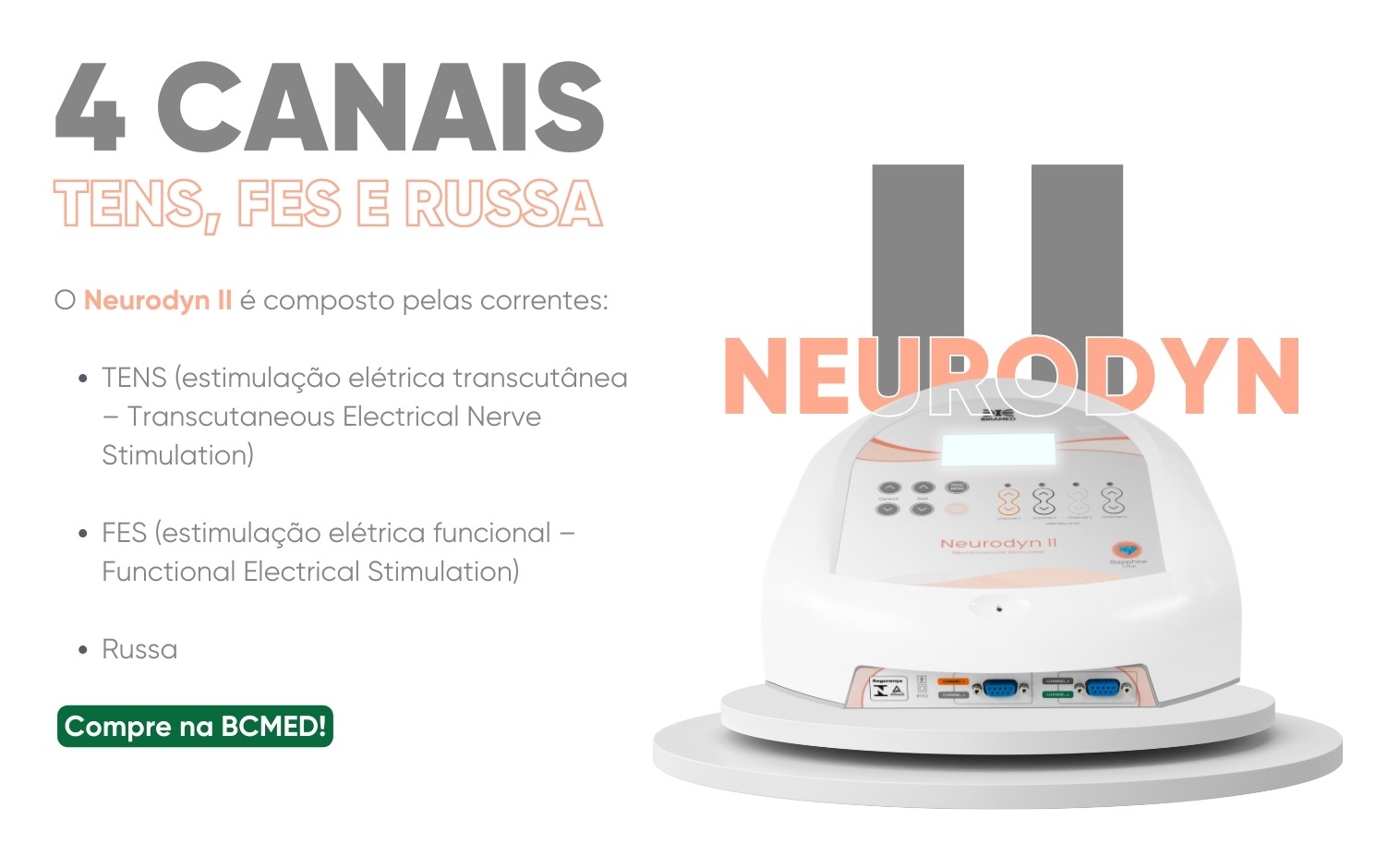 4 canais em um Neurodyn II - Aparelho de TENS, FES e Russa - 4 Canais - Ibramed