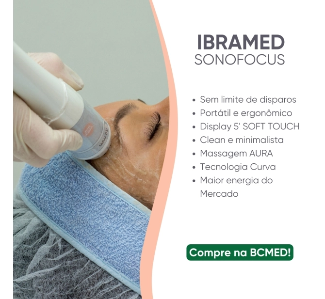 Novo Sonofocus Ibramed - Aparelho de Ultrassom Focalizado de Alta Intensidade 